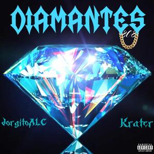 DIAMANTES (feat. Krater06) [Explicit]