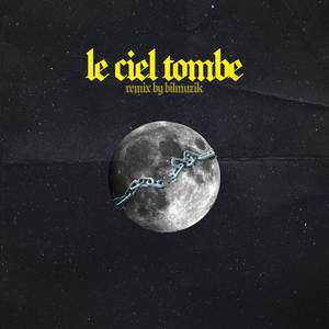 Le ciel tombe (Remix)
