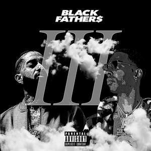 Black Father$ 3 (Explicit)