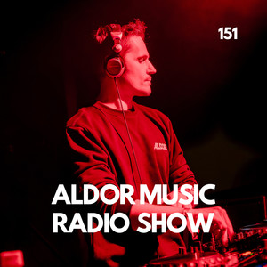 Losing My Mind (Aldor Radio 151)