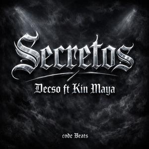Secretos (feat. Kin maya) (Explicit)