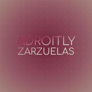 Adroitly Zarzuelas