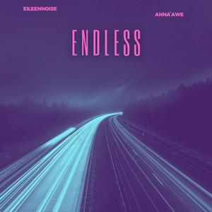 Endless (feat. Eileen Noise)