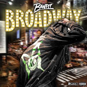 Broadway (Explicit)