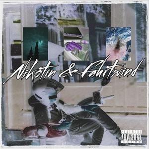 Nikotin & Fahrtwind (feat. Combo) (Explicit)