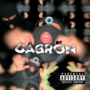 Cabrón (Explicit)