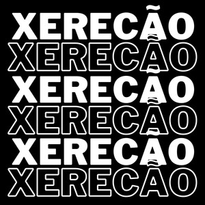 Xerecão (Explicit)