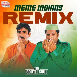 Meme Indians Remix (From "Khadgam")