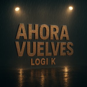 Ahora Vuelves
