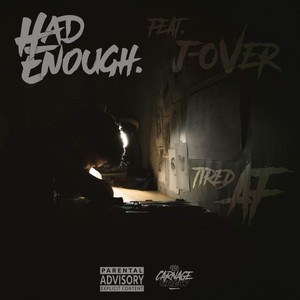 TIRED AF (feat. J.Over) (Explicit)