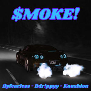 $moke! (Explicit)