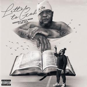 Letter To God (feat. Big Rick)