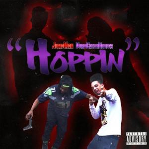 Hoppin (feat. PurpCatchBodies) [Explicit]