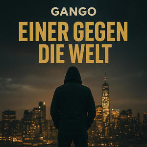 Einer Gegen Die Welt (Explicit)