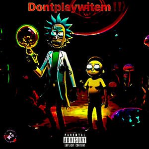 Dont play wit em (feat. Thighpad Tay) [Remix] [Explicit]