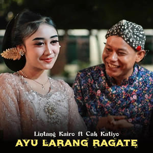 Ayu Larang Ragate