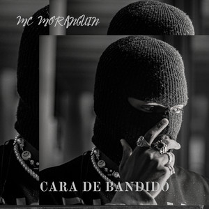 Cara de Bandido (Explicit)