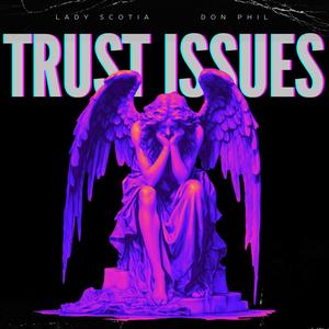 Trust Issues (feat. DonPhil)