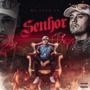 Senhor (Explicit)