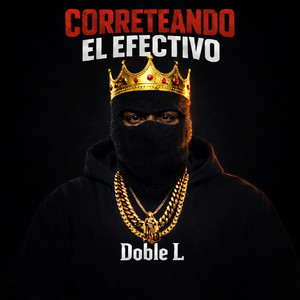 Correteando El Efectivo (Explicit)