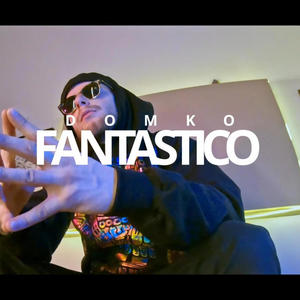 Fantastico (Explicit)