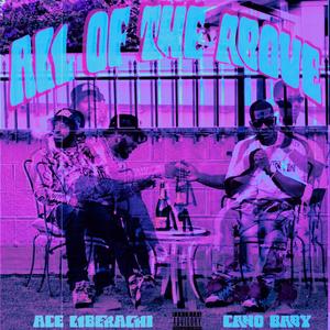 All Of The Above (feat. Cano Baby) (Explicit)