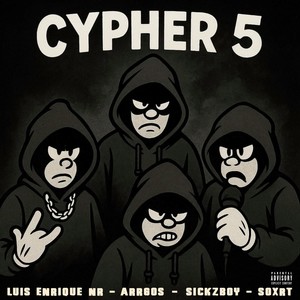 CYPHER 5 (feat. Arrgos) (Explicit)