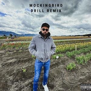Mockingbird Drill (Saffar) (Explicit)