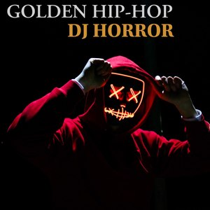 Golden Hip-hop (Explicit)