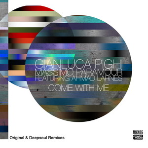 Come with Me (Original & Deepsoul Remixes) [feat. Ahmad Larnes]