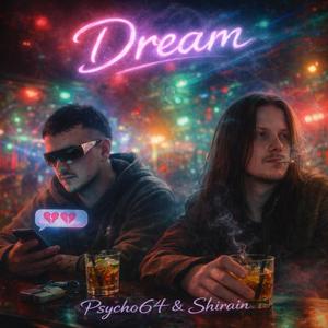 DREAM (feat. Shirain)