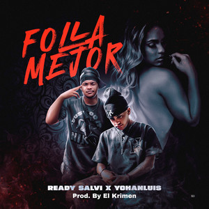 Folla Mejor (Explicit)