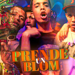 Prende Un Blom (Explicit)