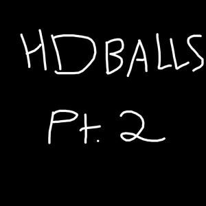 HIGH DEFINITION BALLS, Pt. 2 (feat. Jack Raven) [Original] [Explicit]