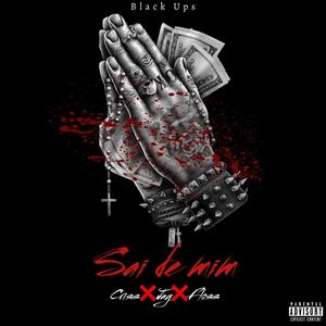 Sai De Mim (feat. LucidChris, Jay OTF & Floss) [Explicit]