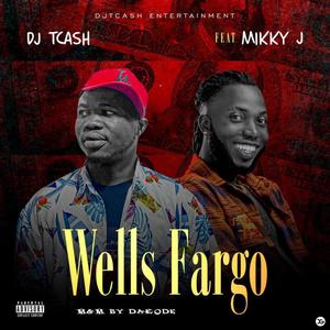 Wells Fargo (feat. Mikky J)