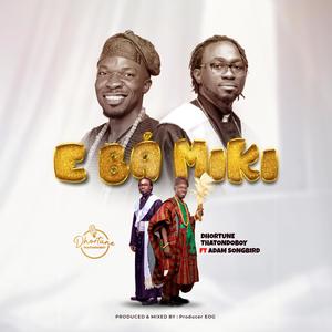 E BÁ MIKI (feat. ADAM SONGBIRD)