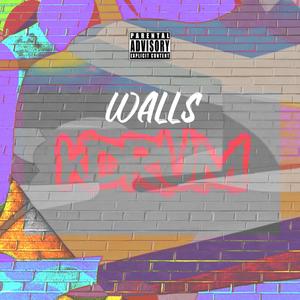 Walls (Explicit)