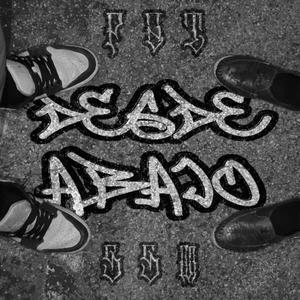 DESDE ABAJO (feat. T3_MX & Silver Soul Music) (Explicit)