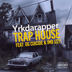 Trap House (Explicit)