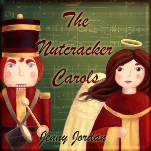 The Nutcracker Carols