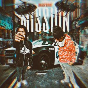 Mission (feat. TreDinero) (Explicit)