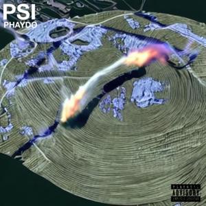 PSI (feat. Phaydo) (Explicit)