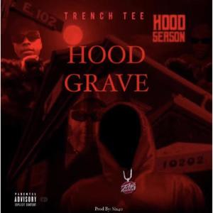 HOOD GRAVE (feat. TRENCH TEE) [Explicit]