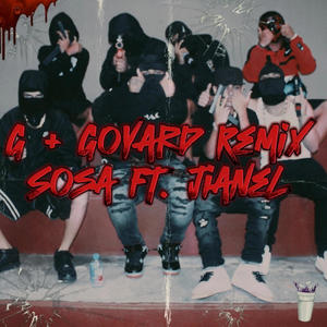 G + Goyard (feat. Sosa) (Explicit)