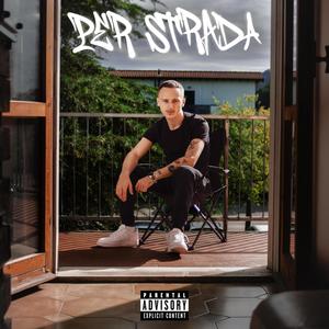 Per Strada (Explicit)