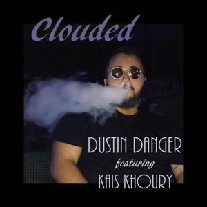 Clouded (feat. Kais Khoury)