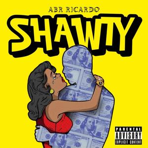 Shawty (Explicit)