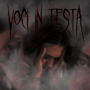 Voci In Testa (Explicit)