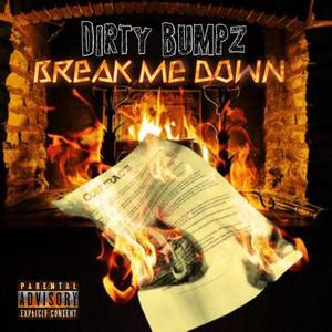 Break Me Down (Explicit)